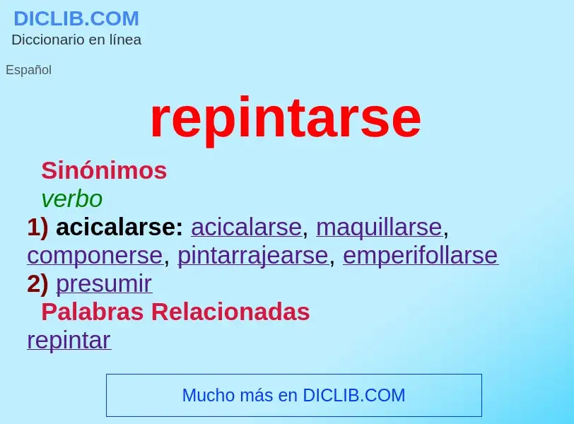 What is repintarse - meaning and definition