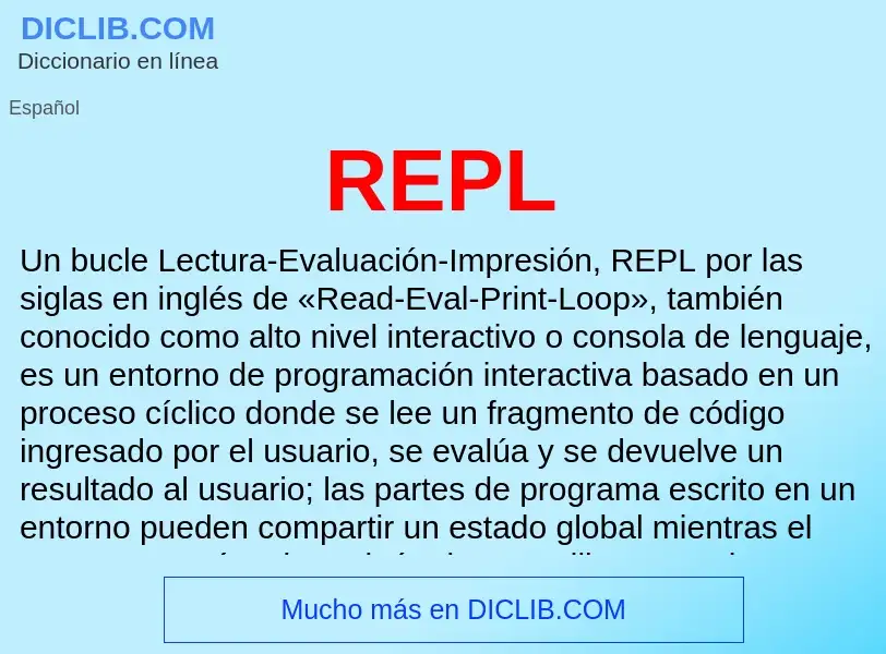 ¿Qué es REPL? - significado y definición