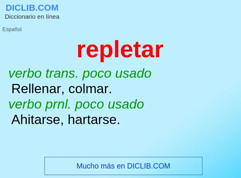 ¿Qué es repletar? - significado y definición