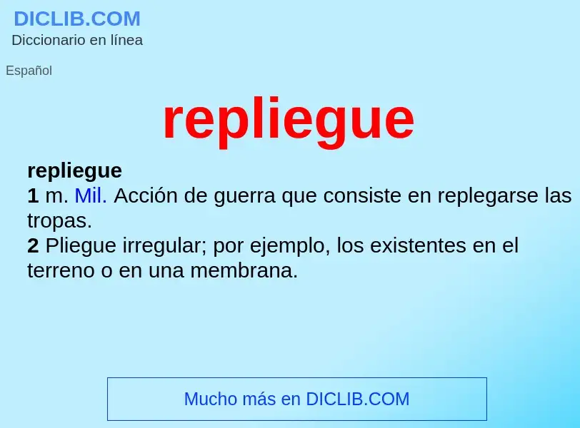 What is repliegue - definition