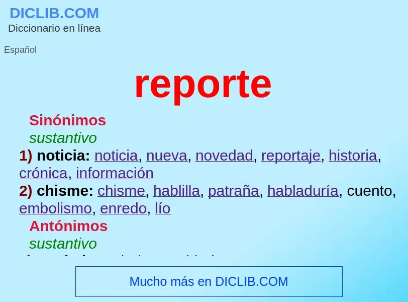 What is reporte - meaning and definition