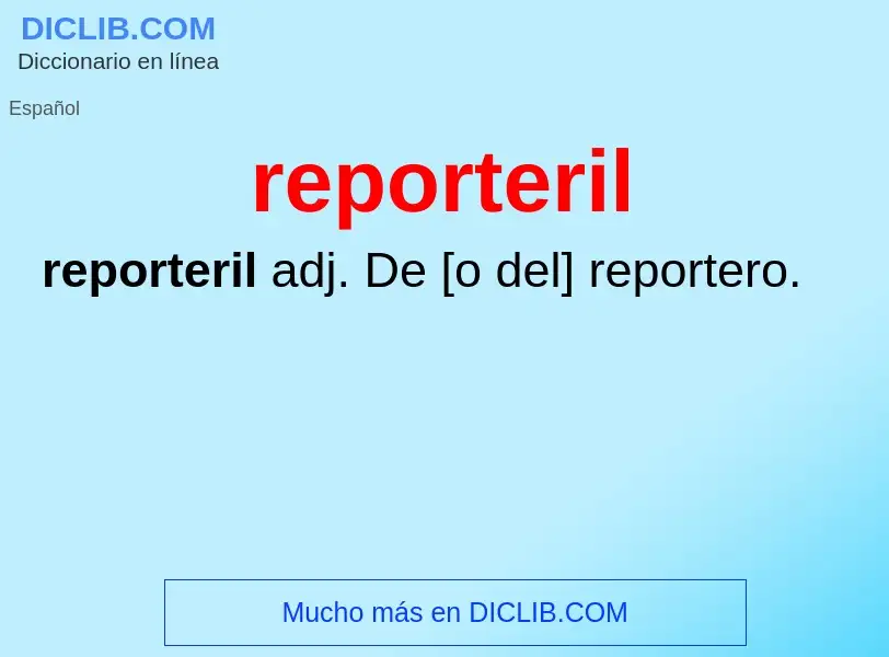 Что такое reporteril - определение