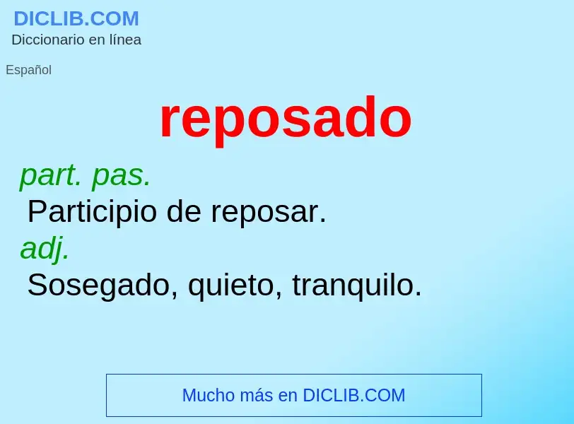 O que é reposado - definição, significado, conceito