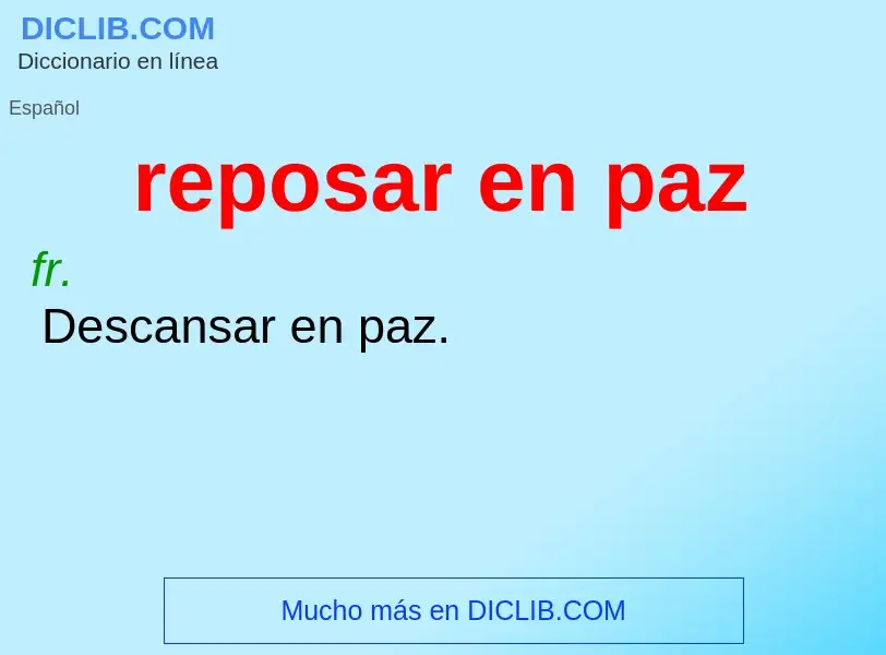 O que é reposar en paz - definição, significado, conceito