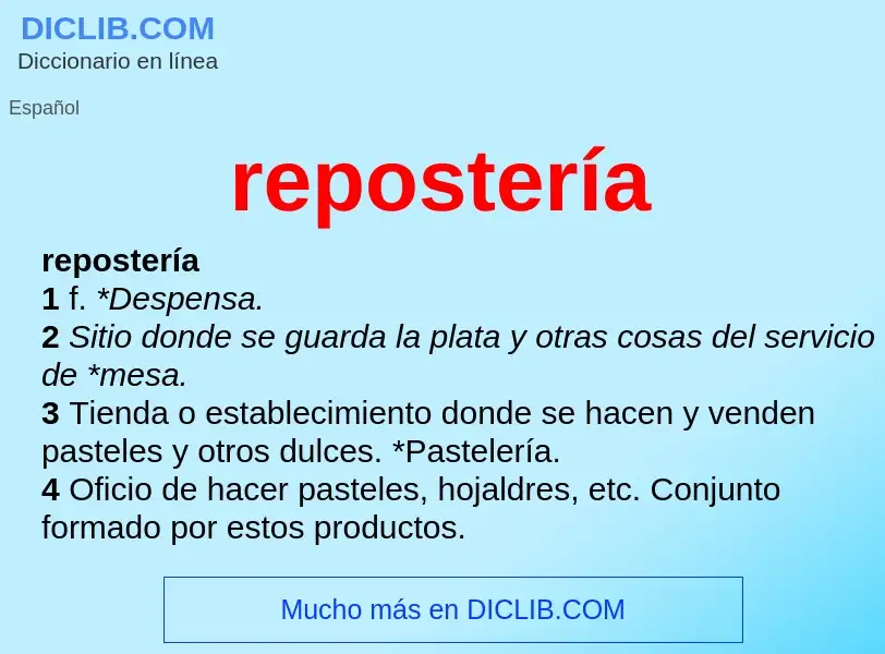 ¿Qué es repostería? - significado y definición