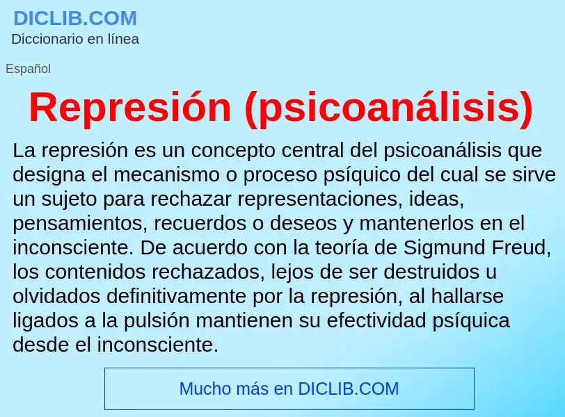 Was ist Represión (psicoanálisis) - Definition