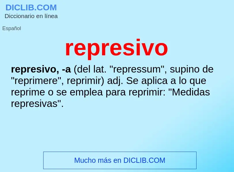 What is represivo - meaning and definition