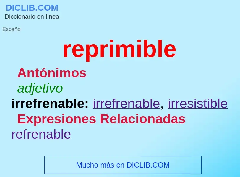 What is reprimible - definition