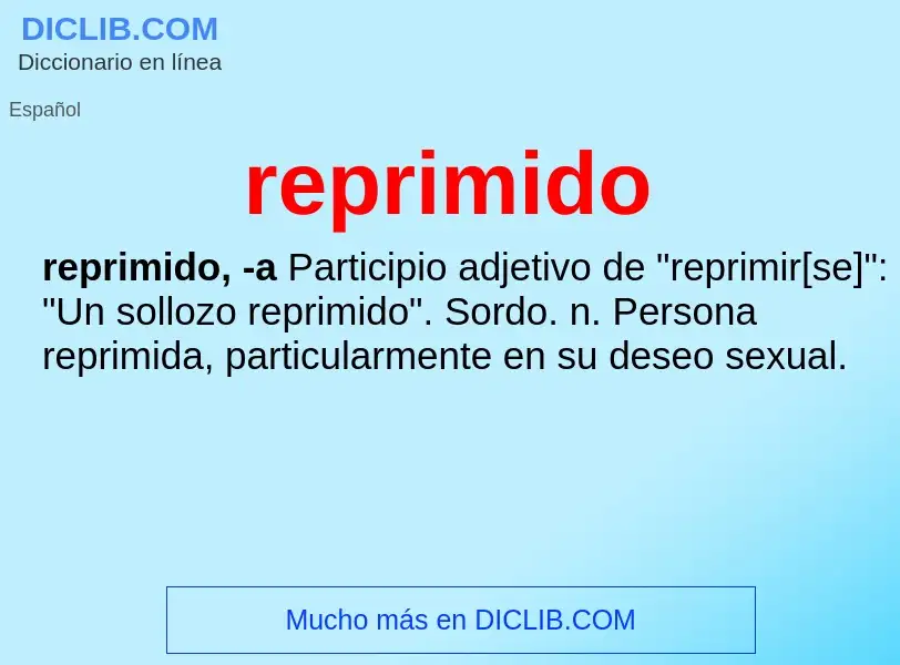 What is reprimido - meaning and definition