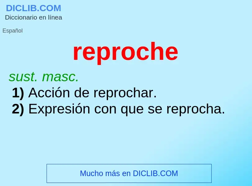 O que é reproche - definição, significado, conceito