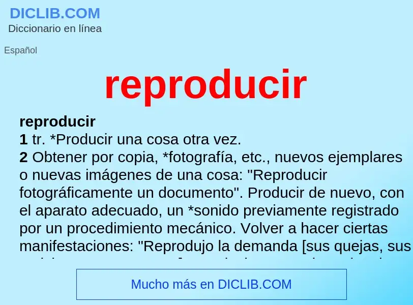 O que é reproducir - definição, significado, conceito