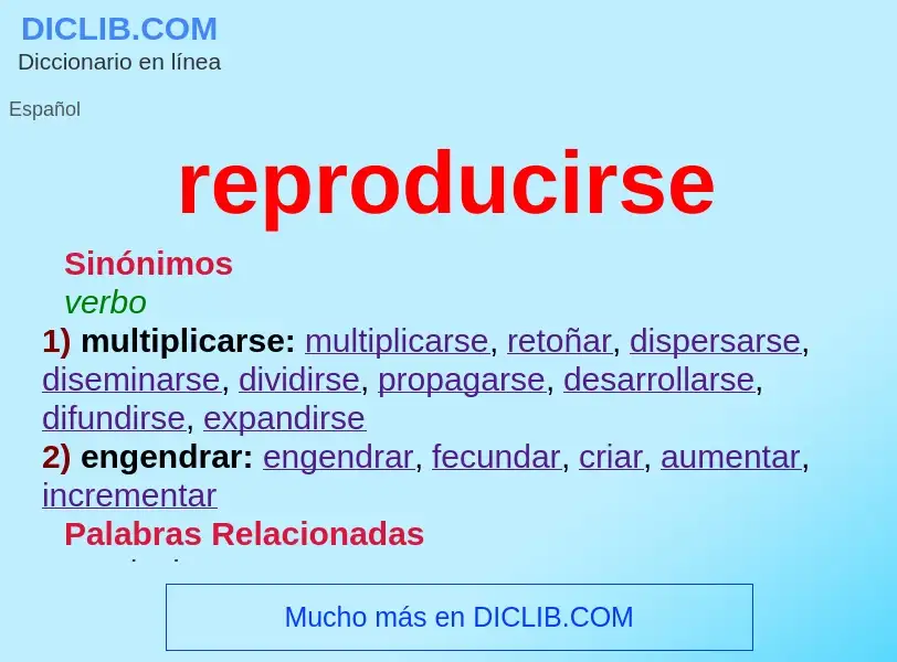 What is reproducirse - definition