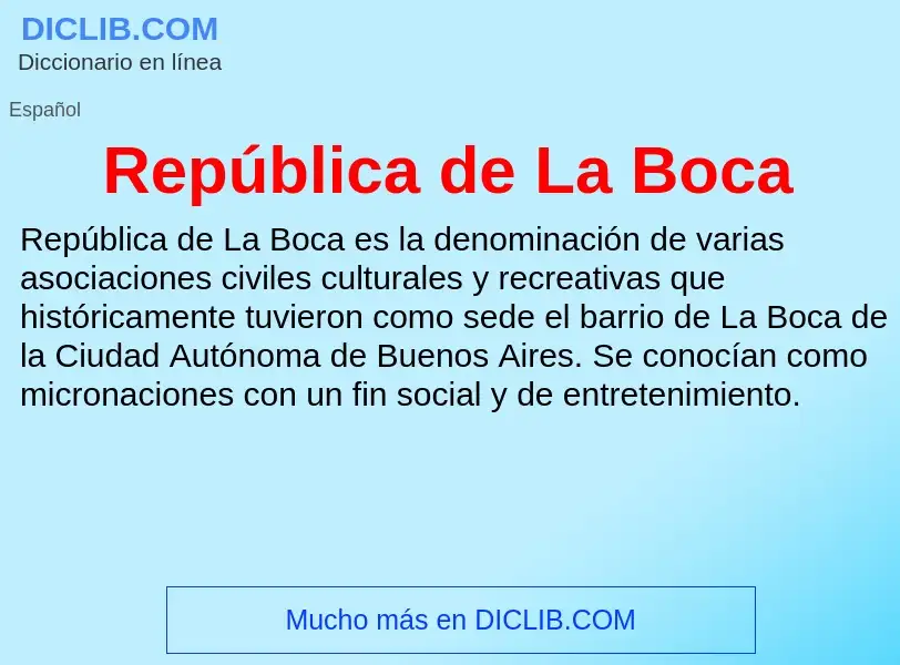 Che cos'è República de La Boca - definizione