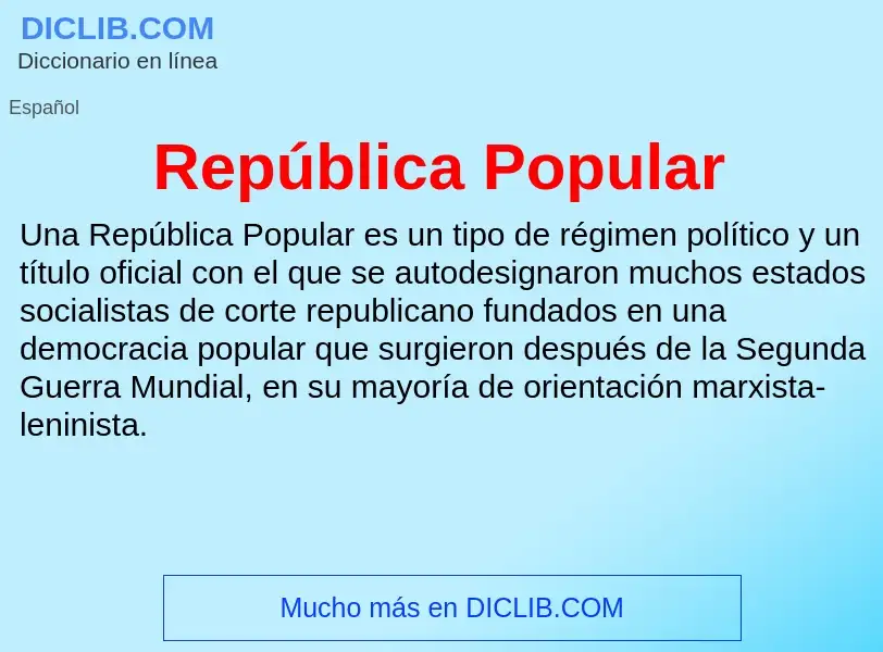 ¿Qué es República Popular? - significado y definición