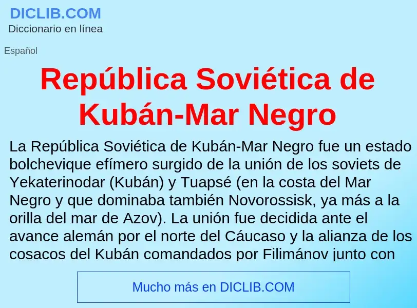 O que é República Soviética de Kubán-Mar Negro - definição, significado, conceito