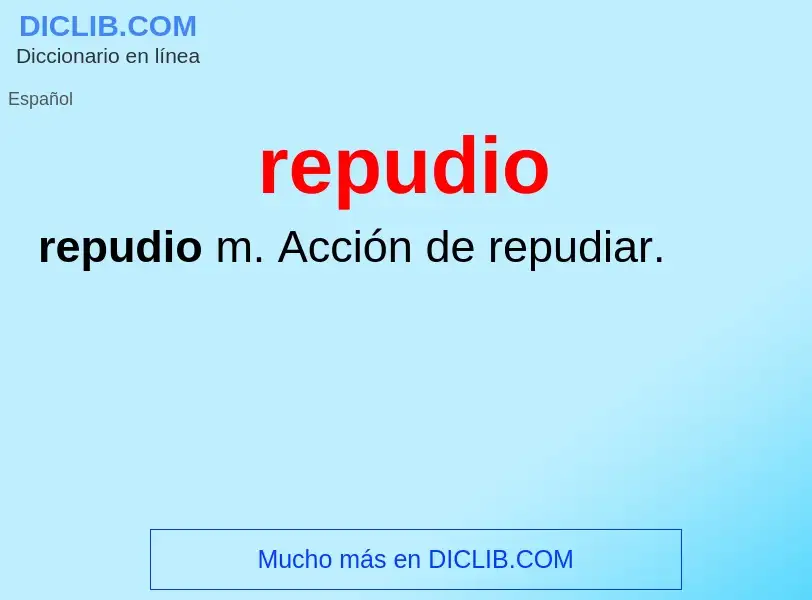 Wat is repudio - definition