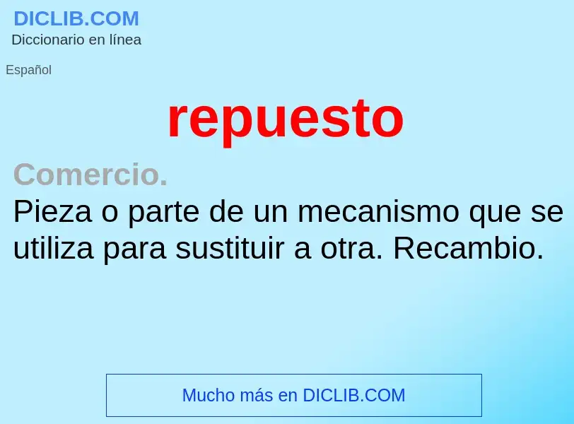 What is repuesto - meaning and definition