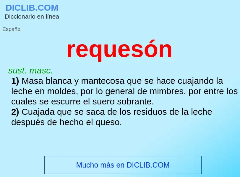 ¿Qué es requesón? - significado y definición