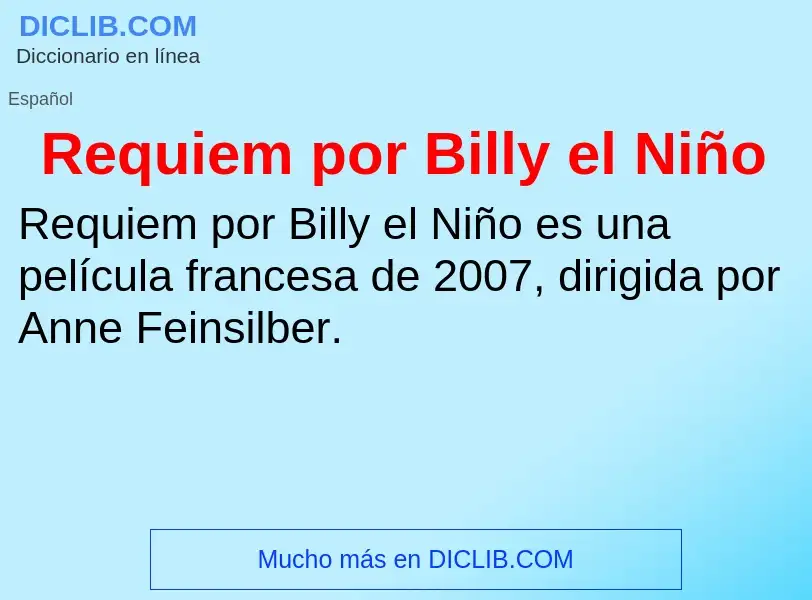 Was ist Requiem por Billy el Niño - Definition