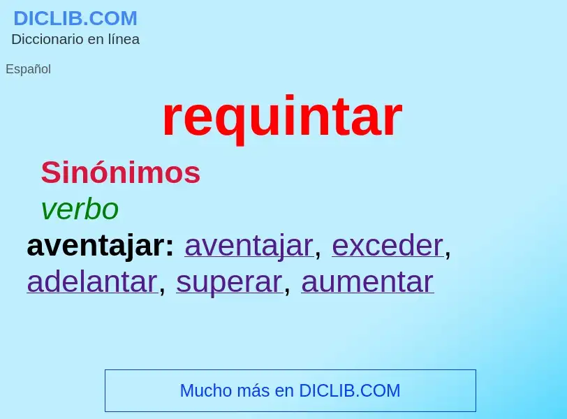 What is requintar - definition