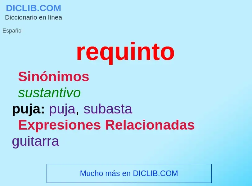 ¿Qué es requinto? - significado y definición