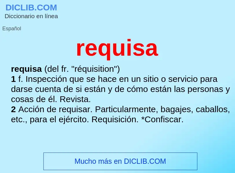 What is requisa - definition