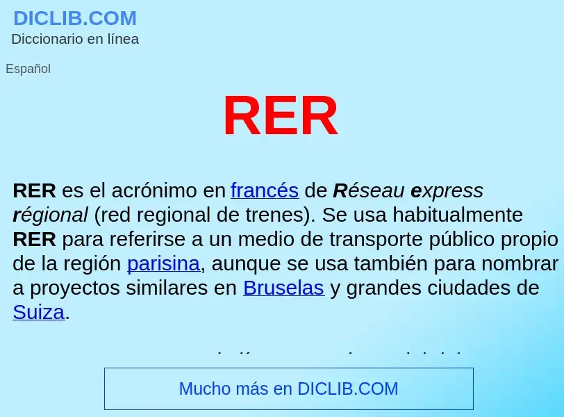 Wat is RER  - definition