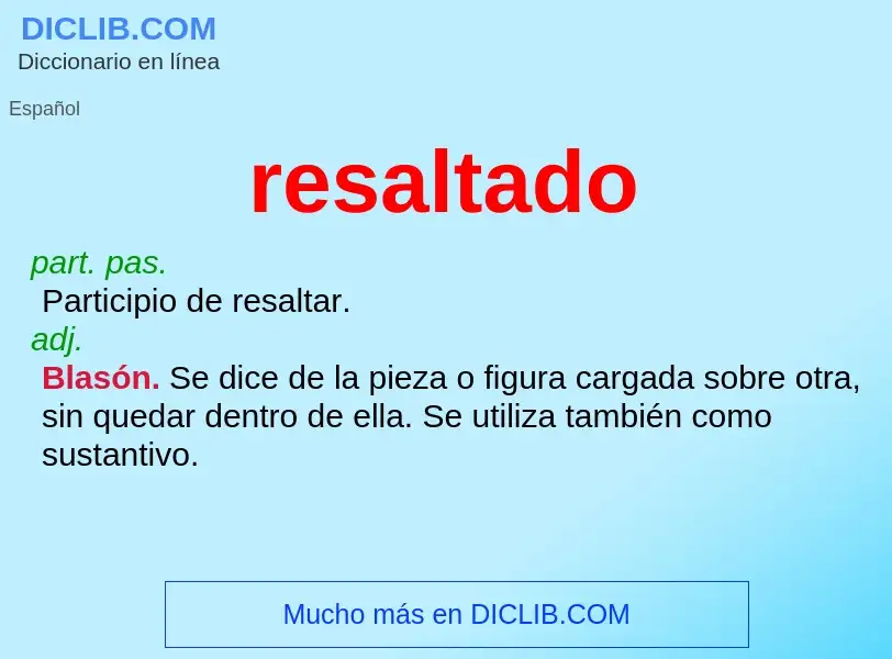 What is resaltado - definition