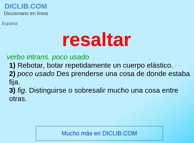 O que é resaltar - definição, significado, conceito