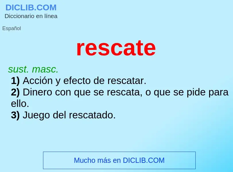 What is rescate - meaning and definition