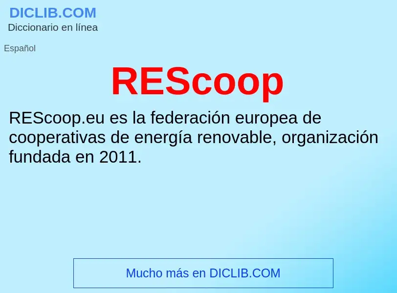 ¿Qué es REScoop? - significado y definición