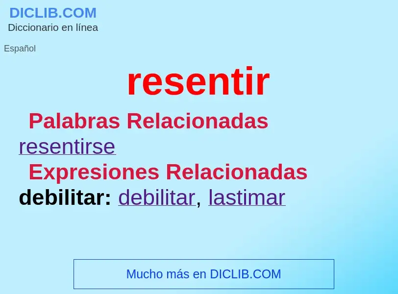 What is resentir - meaning and definition