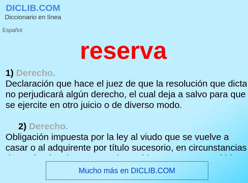 What is reserva - definition