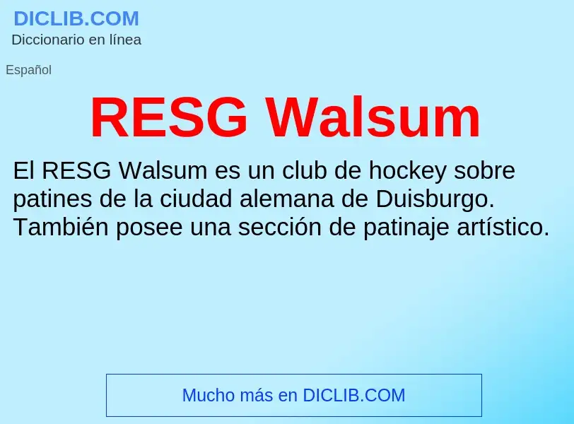 Wat is RESG Walsum - definition