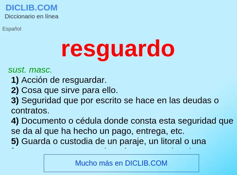 O que é resguardo - definição, significado, conceito