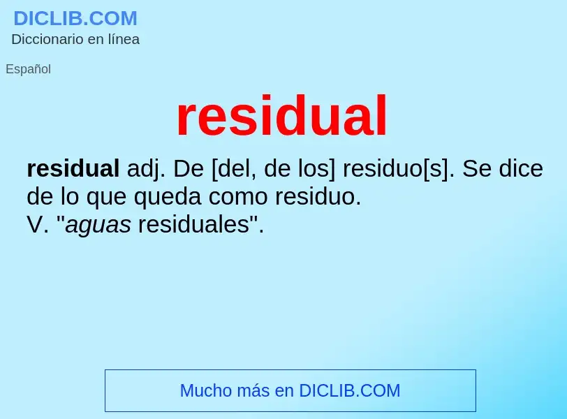 ¿Qué es residual? - significado y definición