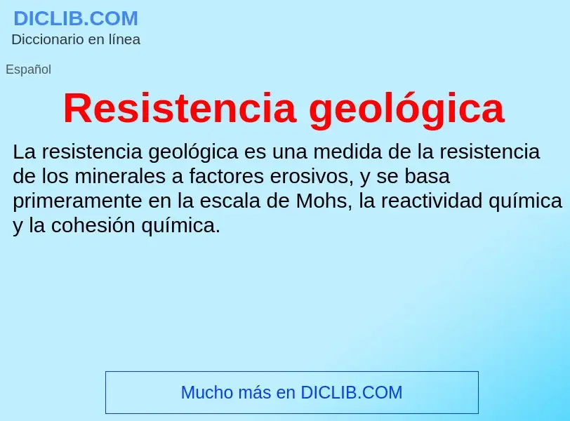 ¿Qué es Resistencia geológica? - significado y definición