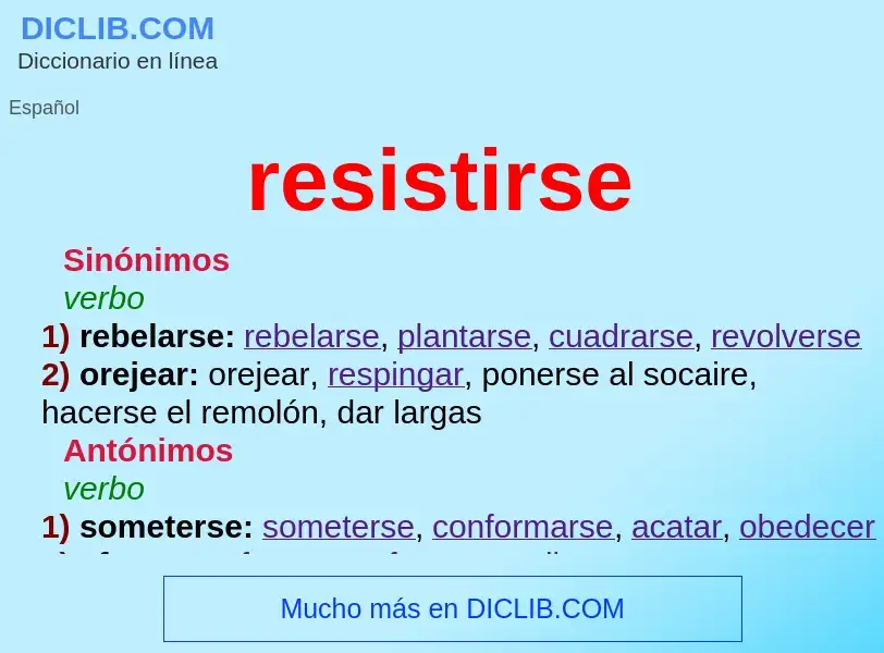 What is resistirse - meaning and definition