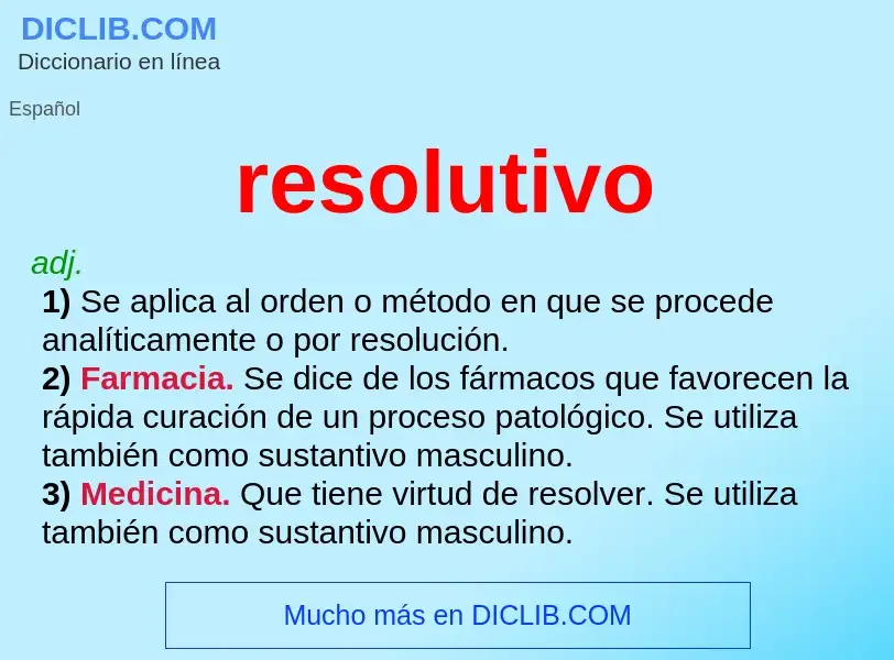 Wat is resolutivo - definition