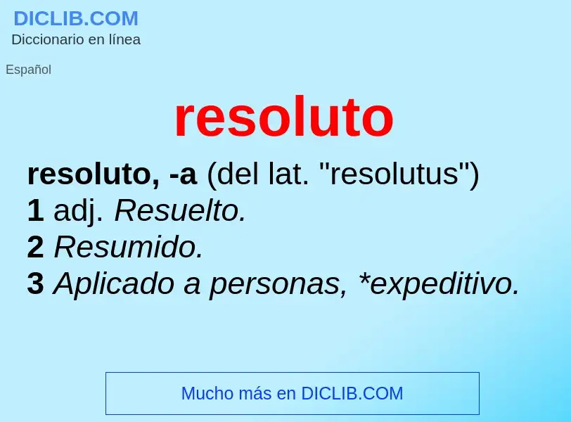 What is resoluto - meaning and definition