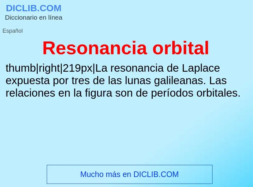 Τι είναι Resonancia orbital - ορισμός