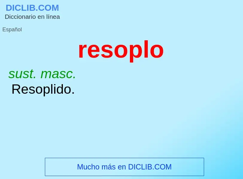 What is resoplo - meaning and definition