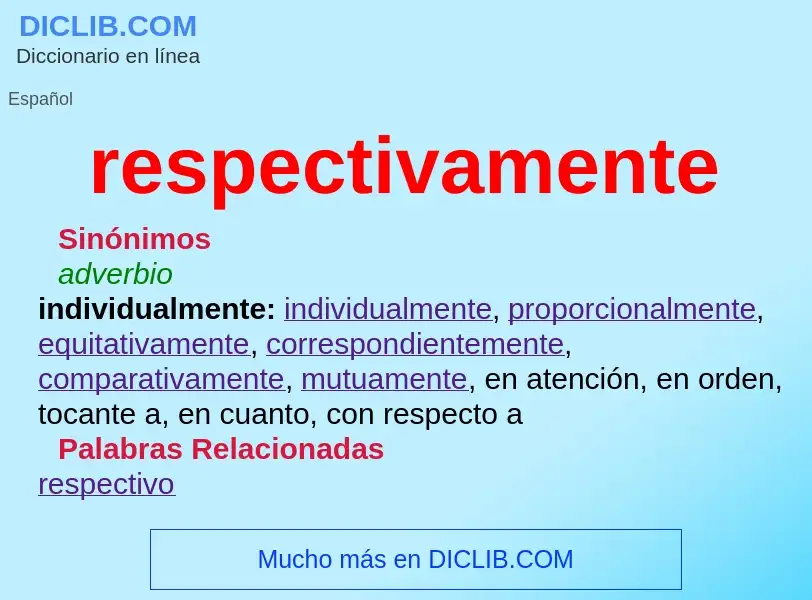 Wat is respectivamente - definition