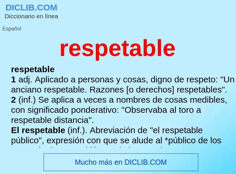 What is respetable - meaning and definition