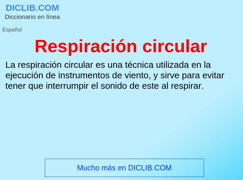 What is Respiración circular - meaning and definition