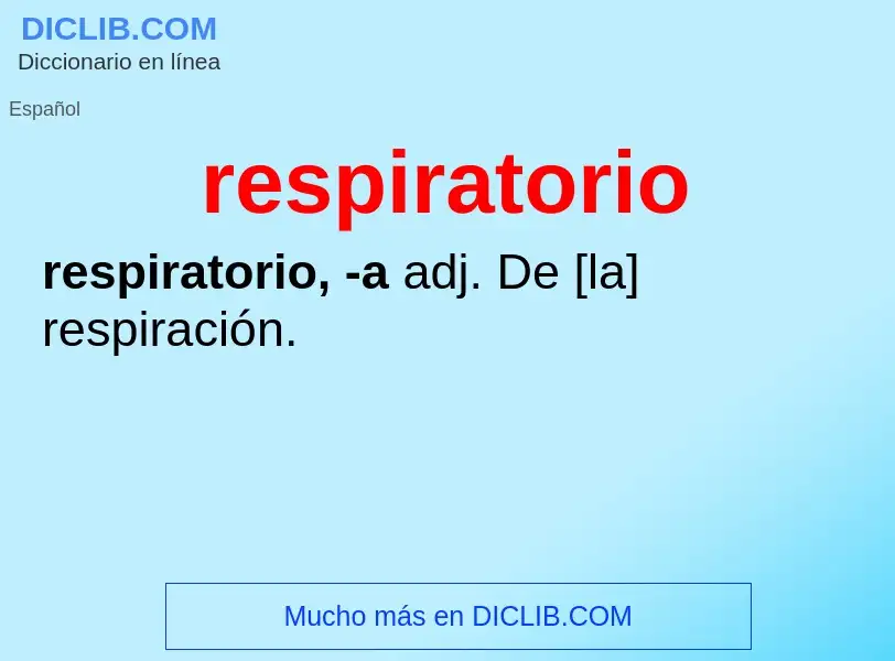 ¿Qué es respiratorio? - significado y definición