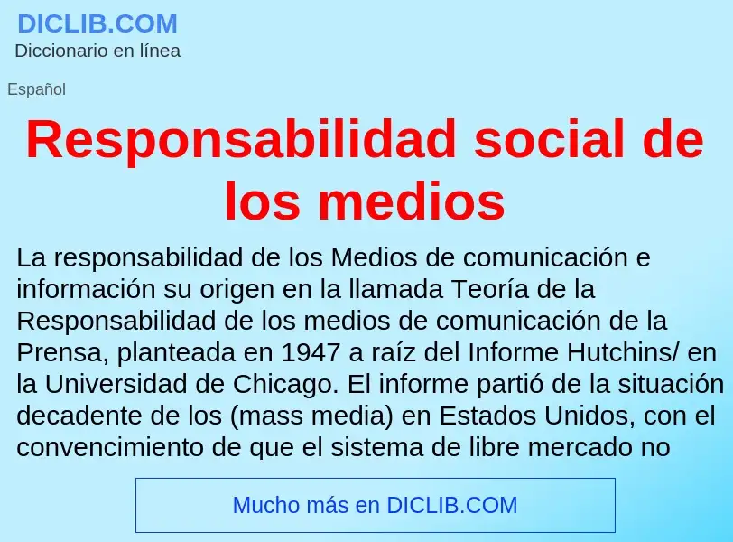 What is Responsabilidad social de los medios - meaning and definition