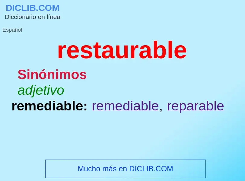 ¿Qué es restaurable? - significado y definición