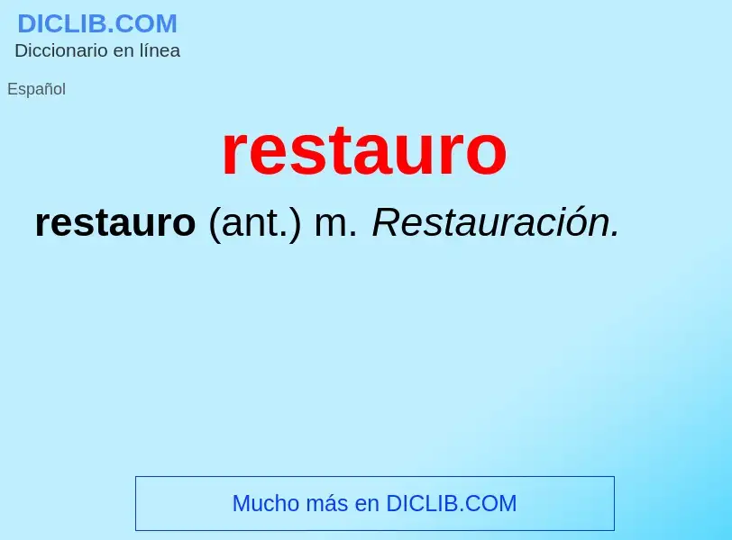 Was ist restauro - Definition