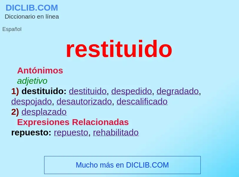 Was ist restituido - Definition